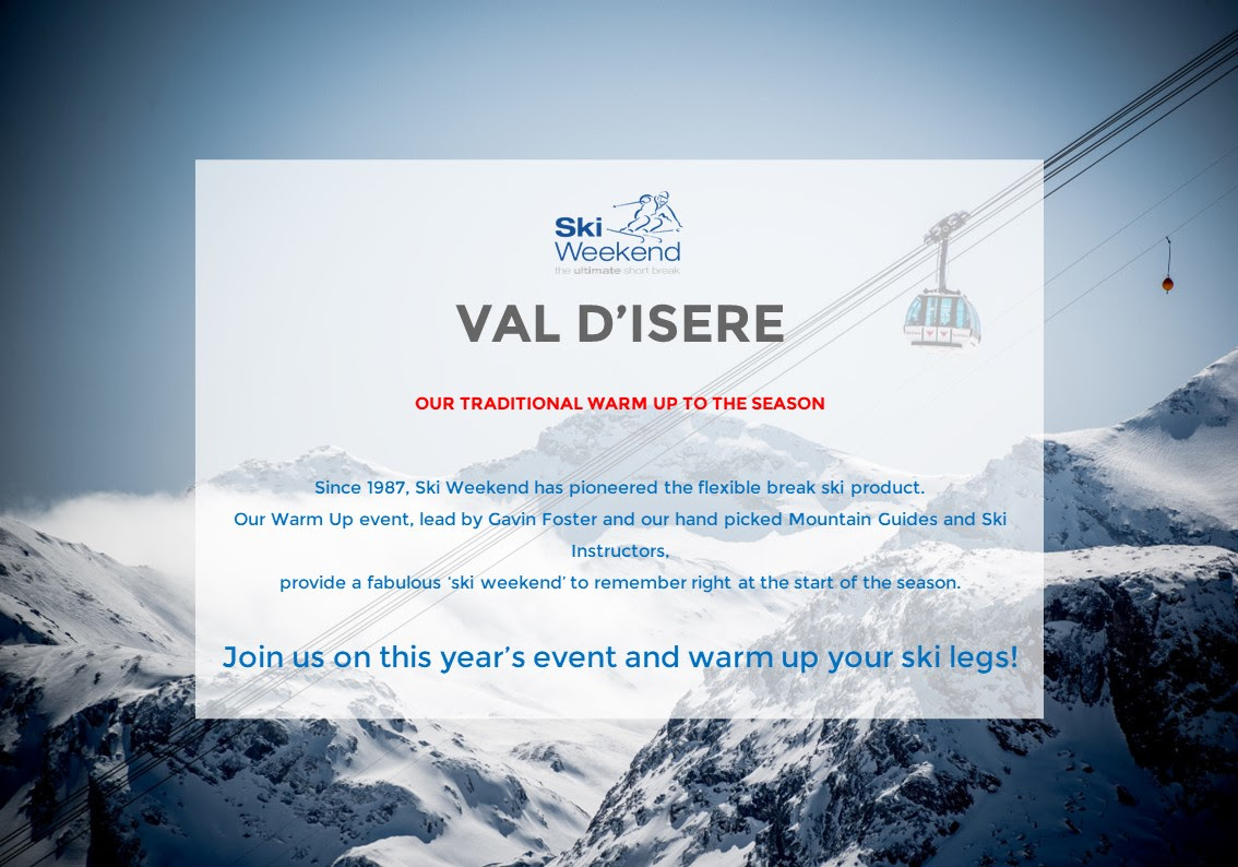 Bergabunglah dengan Ski Weekend Warm Up Weekend 2023 di Val d’Isère